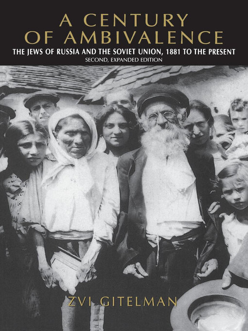 Title details for A Century of Ambivalence by Zvi Gitelman - Available